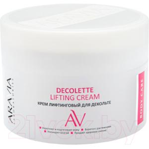 Крем для тела Aravia Laboratories Decollete Lifting-Cream